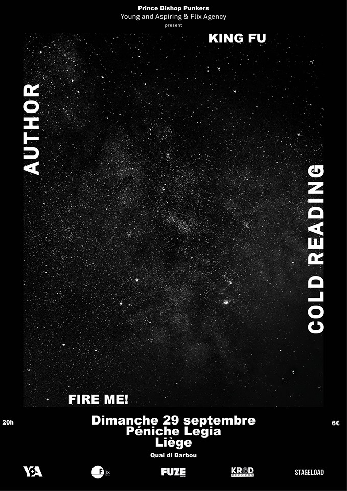 à Liège : Cold Reading (indie punk) + Author (indie punk) + King Fu (rock) + Fire Me! (punk rock) à la Péniche Légia (quai du Barbou). 20h., 6€. Orga. Prince Bishop (...)