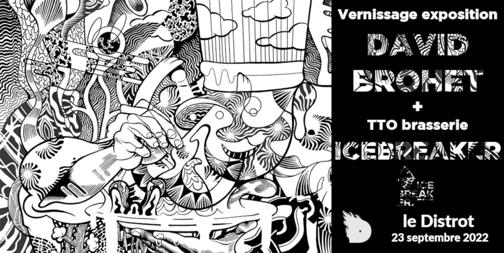 à Lille : vernissage de la nouvelle expo de David Brohet + Tap Takeover de la brasserie Icebreaker au Distrot (6 rue Geroges Maertens). 18h., entrée gratuite