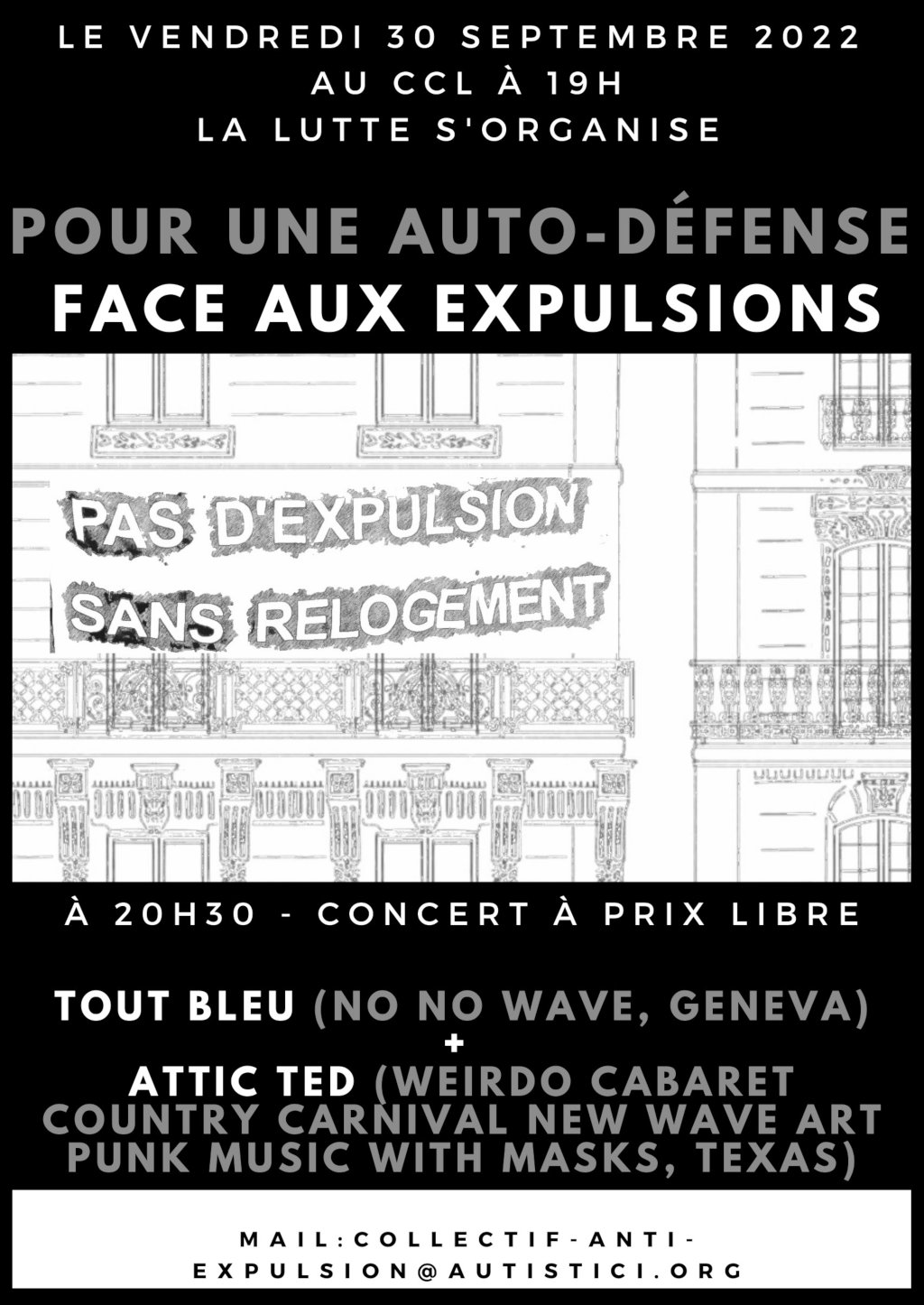 à Lille : au CCL à 19h., réunion publique du Collectiff Anti Expulsions, pour une auto-défense face aux expulsions ; à 20h30, concerts de Tout Bleu (no no wave) et Attic Ted (weirdo cabaret country (...)