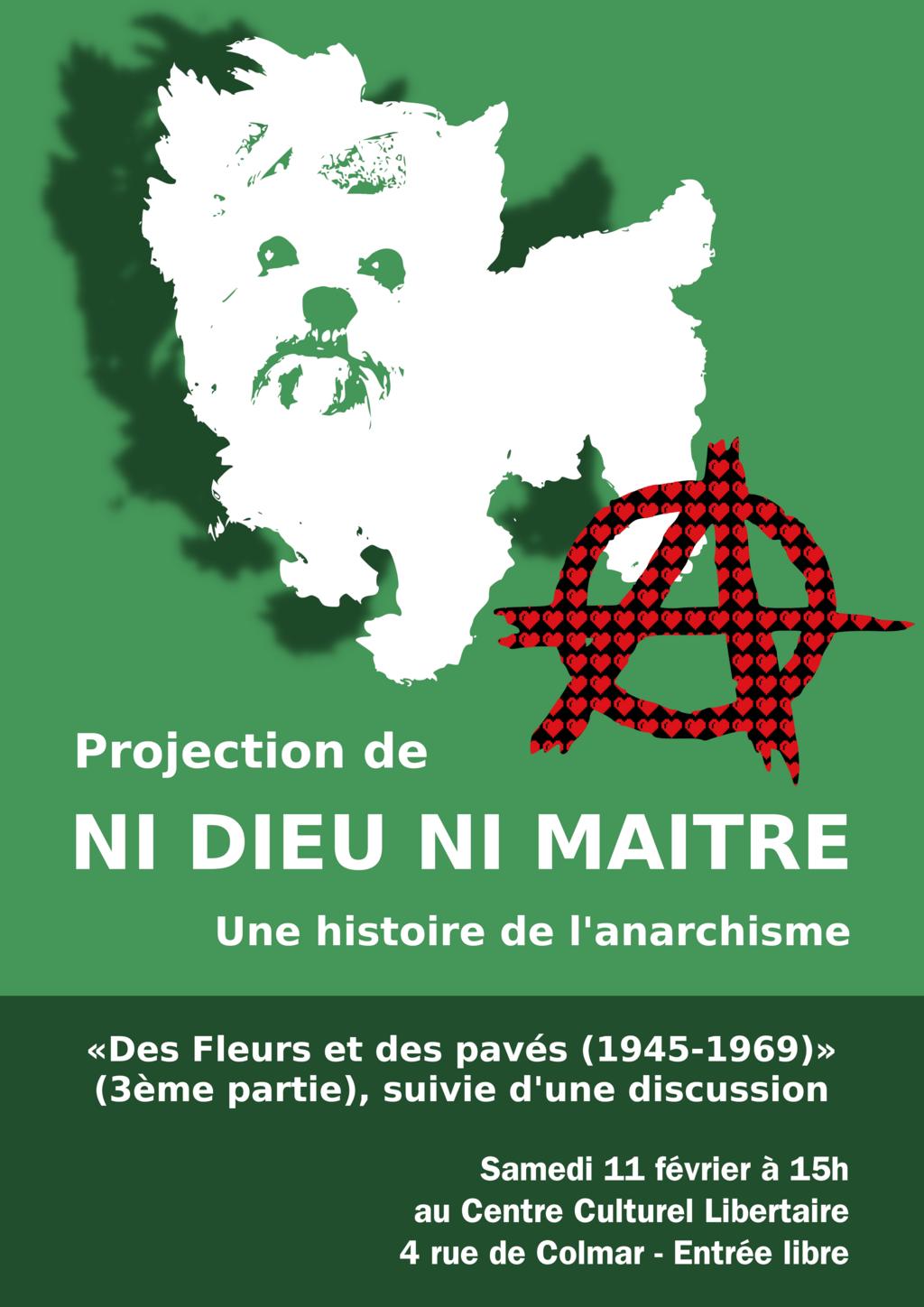 à Lille : projection de la troisième partie du documentaire « Ni Dieu Ni Maître » - Des Fleurs Et Des Pavés (1945-1969), de Tancrède Ramonet, au Centre Culturel Libertaire (14 rue de Colmar). 15h., entrée (...)