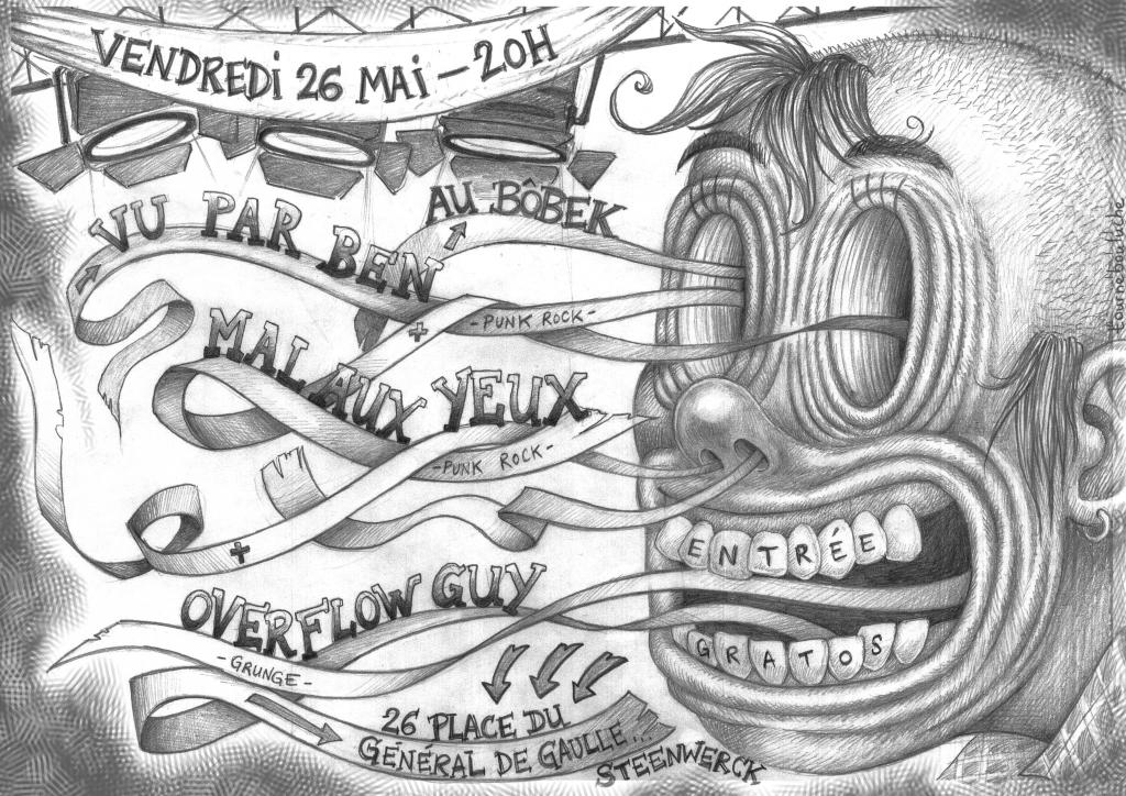 à Steenwerck : Vu Par Ben (punk rock) + Mal Aux Yeux (punk rock) + Overflow Guy (grunge) au Bôbek (26 place du Général De Gaulle). 20h., entrée gratuite