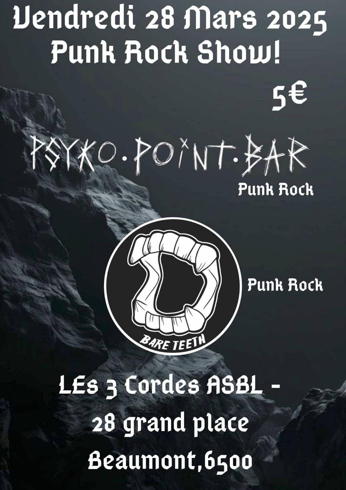 Psyko Point Bar + Bare Teeth @ 3 Cordes Beaumont - 28 mars 2025