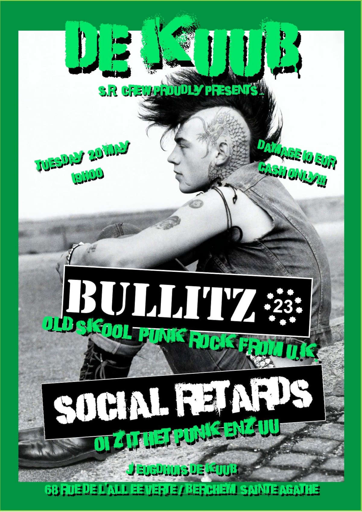 Bullitz 23 + Social Retards @ De Kuub Bruxelles - 20 mai 2025