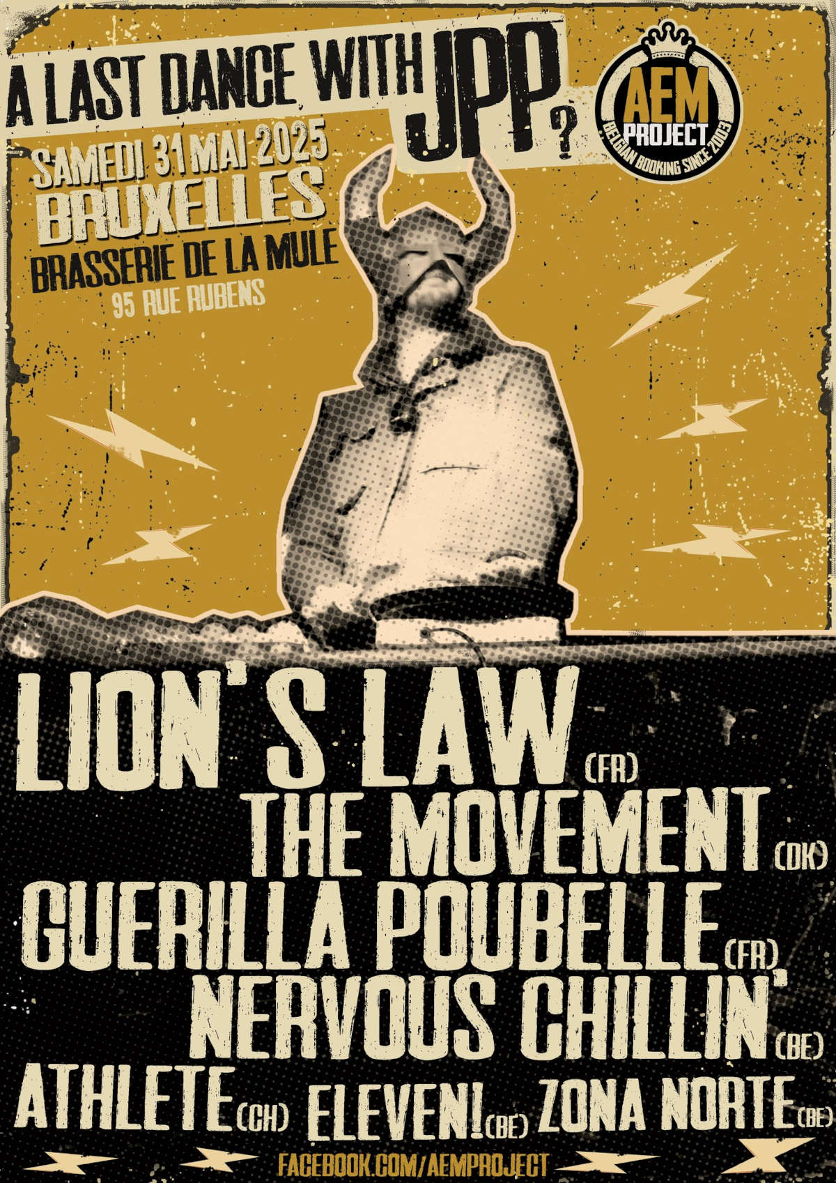 A Last Dance With JPP jour 4 = Lion's Law + The Movement + Guérilla Poubelle + Nervous Chillin' + Athlete + Eleven + Zona Norte @ La Mule Bruxelles - 31 mai 2025