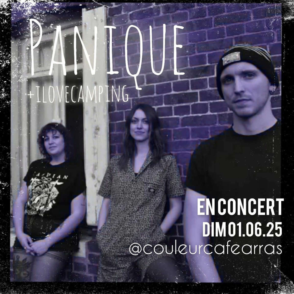 Panique + Ilovecamping @ Couleur Café Arras - 1er juin 2025