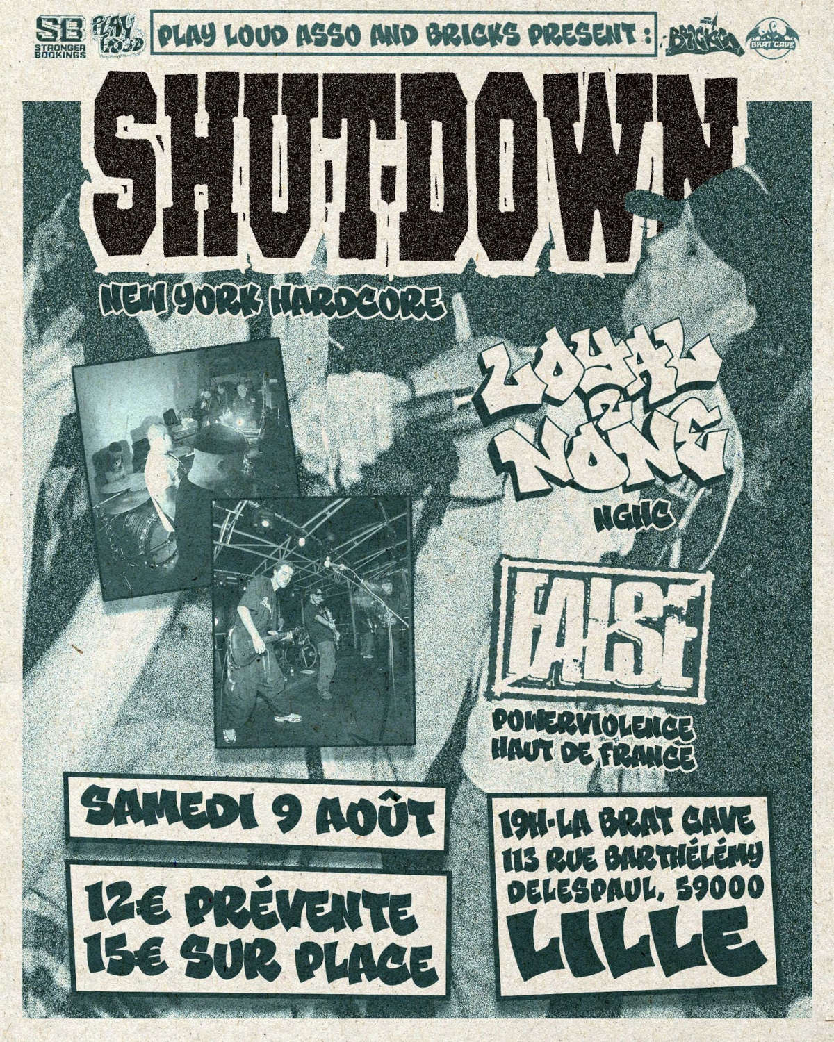 Shutdown + False + Loyal2None @ Brat Cave Lille - 9 août 2025