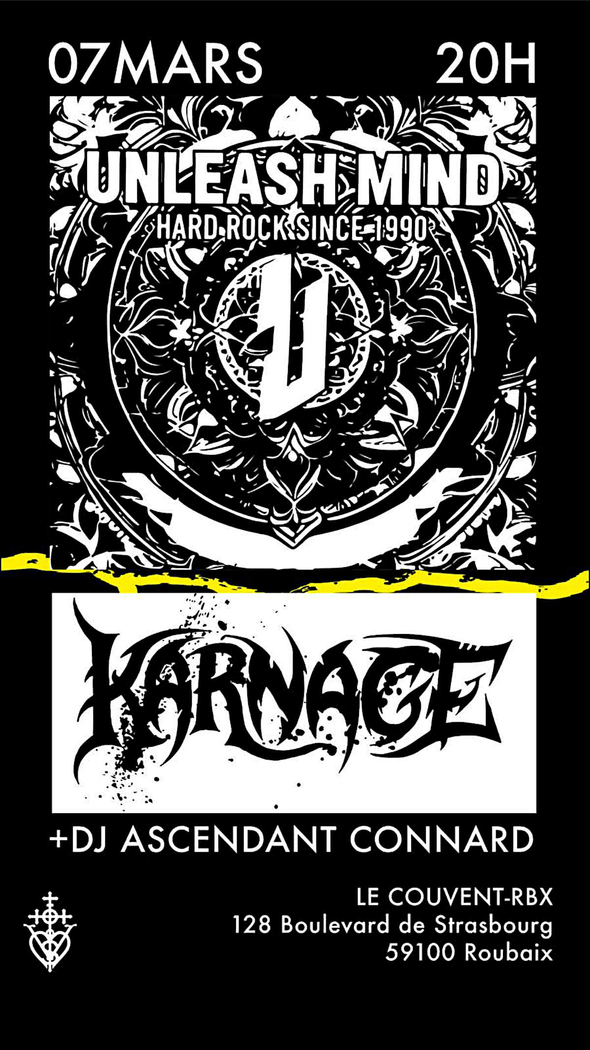 Karnage + Unleash Mind + DJ Ascendant Connard @ Couvent Roubaix - 7 mars 2026
