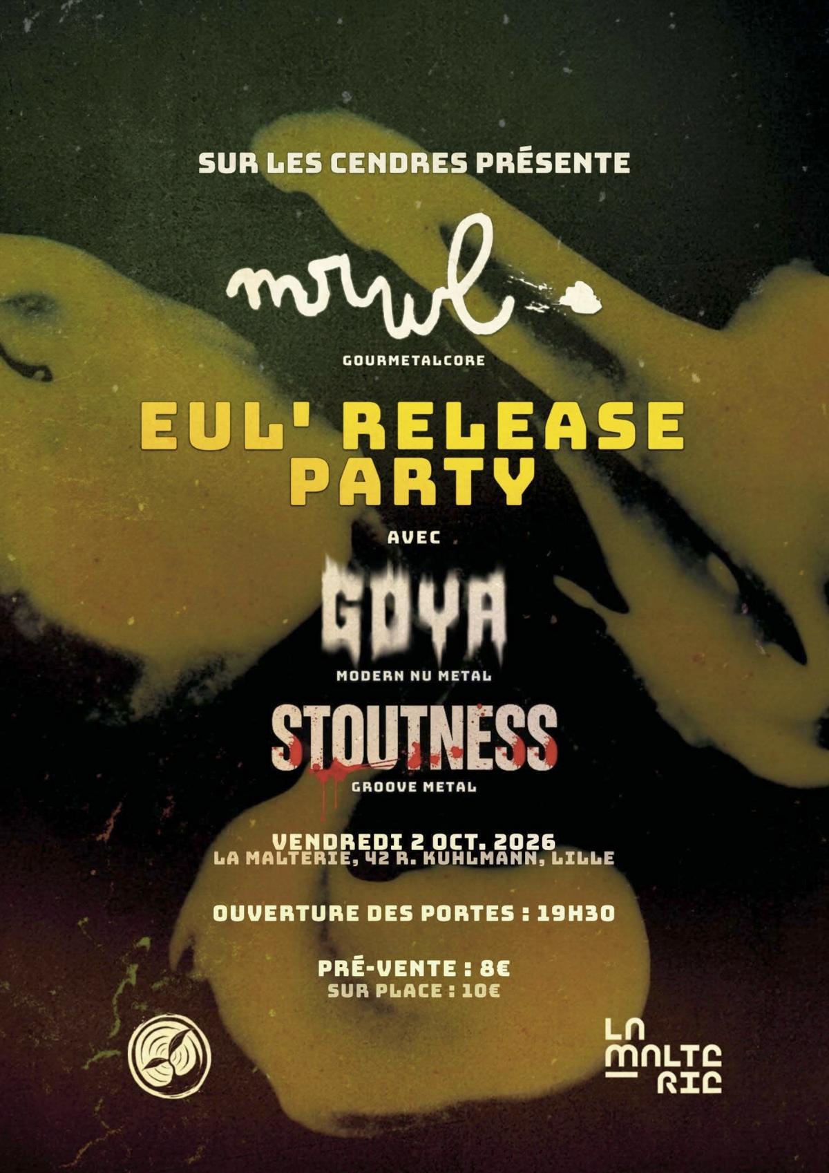 MRWL + Goya + Stoutness @ Malterie Lille - 2 octobre 2026