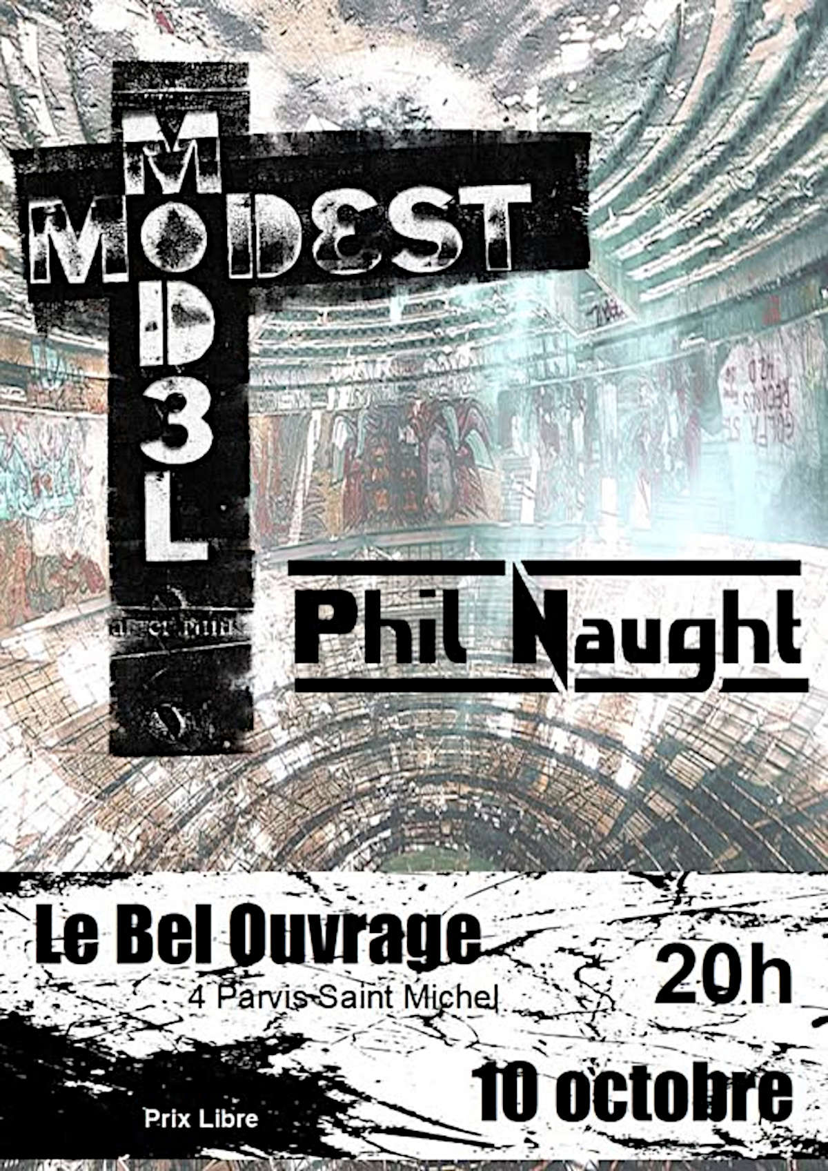 à Lille : Modest Model (afterpunk) + Phil Naught (dark electro punk) au Bel Ouvrage (4 parvis Saint-Michel). 20h., prix libre